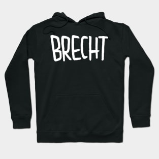 German Theatre, Brecht, Bertolt Brecht Hoodie